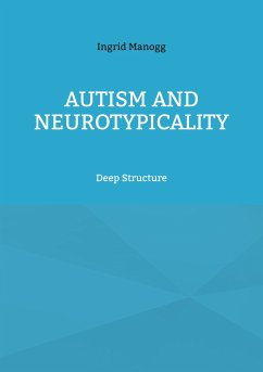 Autism and Neurotypicality (eBook, ePUB) - Manogg, Ingrid