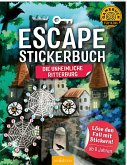 Escape-Stickerbuch - Die unheimliche Ritterburg  (Mängelexemplar)