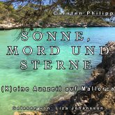 Sonne, Mord und Sterne: (K)eine Auszeit auf Mallorca (MP3-Download)