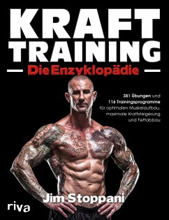 Krafttraining - Die Enzyklopädie  - Stoppani, Jim