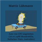 Auto von UFO angehoben (20.01.1988 Mundrabilla, Nullarbor Plain, Australien) (MP3-Download)