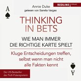 Thinking in bets – wie man immer die richtige Karte spielt (MP3-Download) Thinking in bets – wie man immer die richtige Karte spielt (MP3-Download)