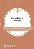 Child and Adolescent Psychology Child and Adolescent Psychology
