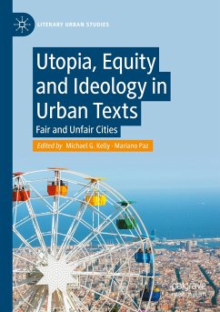 Utopia, Equity and Ideology in Urban Texts