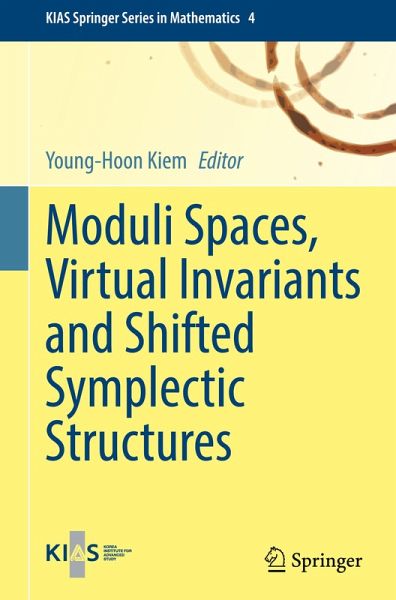 Moduli Spaces, Virtual Invariants and Shifted Symplectic Structures Moduli Spaces, Virtual Invariants and Shifted Symplectic Structures