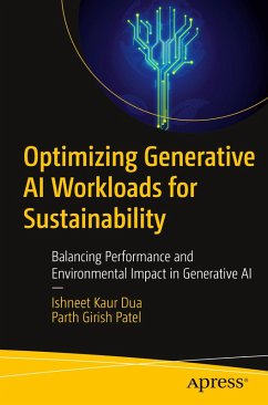 Optimizing Generative AI Workloads for Sustainability - Dua, Ishneet Kaur;Patel, Parth Girish