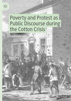 Cover Poverty and Protest as Public Discourse during the Cotton Crisis