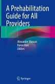 A Prehabilitation Guide for All Providers A Prehabilitation Guide for All Providers