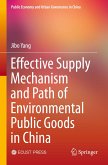 Effective Supply Mechanism and Path of Environmental Public Goods in China