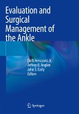 Evaluation and Surgical Management of the Ankle