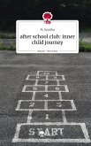 after school club: inner child journey. Life is a Story - story.one