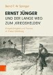 Ernst Jünger und der lange Weg zum... - Bild 1
