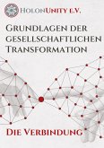 Grundlagen der gesellschaftlichen Transformation - Die Verbindung