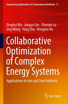 Collaborative Optimization of Complex Energy Systems - Wu, Dinghui;Fan, Junyan;Lu, Shenxin