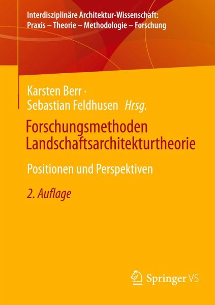 Forschungsmethoden Landschaftsarchitekturtheorie Forschungsmethoden Landschaftsarchitekturtheorie