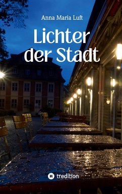 Lichter der Stadt - Luft, Anna Maria