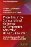 Proceedings of the 5th International Conference on Transportation Geotechnics (ICTG) 2024, Volume 5