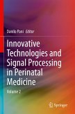 Innovative Technologies and Signal Processing in Perinatal Medicine