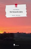 Sie braucht dich. Life is a Story - story.one