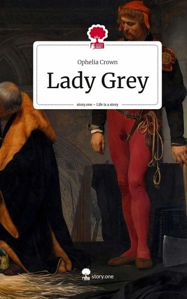 Lady Grey. Life is a Story - story.one