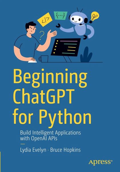 Beginning ChatGPT for Python Beginning ChatGPT for Python