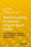 Machine Learning Perspectives of Agent-Based Models Machine Learning Perspectives of Agent-Based Models