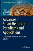 Advances in Smart Healthcare Paradigms and Applications
