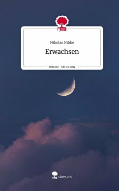 Cover Erwachsen. Life is a Story - story.one