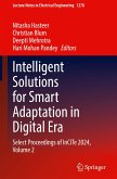Intelligent Solutions for Smart Adaptation in Digital Era
