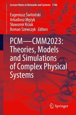 PCM-CMM2023: Theories, Models and Simulations of Complex Physical Systems