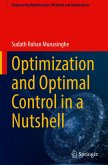 Optimization and Optimal Control in a Nutshell