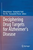 Deciphering Drug Targets for Alzheimer¿s Disease