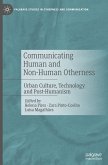 Communicating Human and Non-Human Otherness