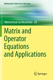 Matrix and Operator Equations and Applications