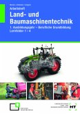 Arbeitsheft Land- und Baumaschinentechnik