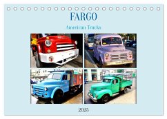 FARGO - American Trucks (Tischkalender 2025 DIN A5 quer), CALVENDO Monatskalender