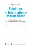 Selektion in Informationsintermediären