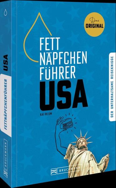 Fettnäpfchenführer USA Fettnäpfchenführer USA