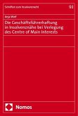 Die Geschäftsführerhaftung in Insolvenznähe bei Verlegung des Centre of Main Interests