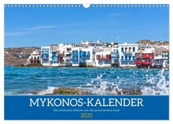 Griechenland - Mykonos Kalender (Wandkalender 2025 DIN A3 quer), CALVENDO Monatskalender - Calvendo;Bihlmayer - Bihlmayer-MEDIA, Michael