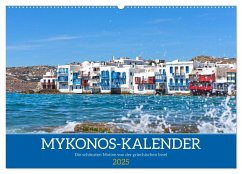 Griechenland - Mykonos Kalender (Wandkalender 2025 DIN A2 quer), CALVENDO Monatskalender - Calvendo;Bihlmayer - Bihlmayer-MEDIA, Michael