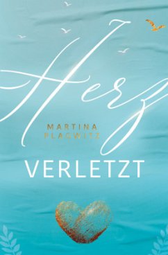 Herz verletzt - Plagwitz Martina