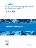 Lo bello : ensayo acerca del origen y la evolución del sentimiento estético (eBook, ePUB)