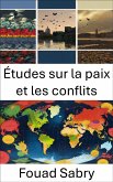 Études sur la paix et les conflits (eBook, ePUB)