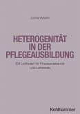 Heterogenität in der Pflegeausbildung (eBook, PDF)