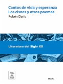 Cantos de vida y esperanza, los cisnes y otros poemas (eBook, ePUB)