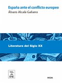 España ante el conflicto europeo, 1914-1915 (eBook, ePUB)