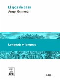 El gos de casa : narració de Àngel Guimerá per servir de lectura a les escoles de Catalunya (eBook, ePUB)