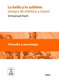 Lo bello y lo sublime : ensayo de estética y moral (eBook, ePUB)