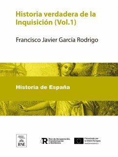 Historia verdadera de la Inquisición (eBook, ePUB) - García Rodrigo, Francisco Javier